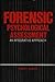 Forensic Psychologocal Assessment: An Integrative Approach