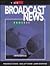 Broadcast News Process