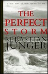 The Perfect Storm: A True Story of Men Against the Sea