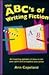 The ABC's of Writing Fiction