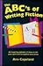 The ABC's of Writing Fiction by Ann Copeland
