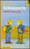 Schnüpperle kommt in die Schule. ( Ab 6 J.).