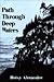 Path Through Deep Waters