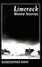 Limerock-Maine Stories by Christopher Fahy
