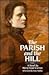 The Parish and the Hill