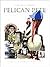 The Adventures of Pelican Pete: First Discoveries (The Adventures of Pelican Pete, 3)