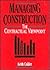 Managing Construction the Contractual Viewpoint