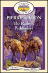 The Railway Pathfinders : Canada Moves West (Mass Market Paperback)