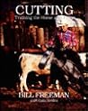 Cutting: Training the Horse and Rider