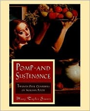 Pomp And Sustenance: Twenty Five Centuries Of Sicilian Food (Paperback)