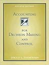 Accounting for Decision Making and Control