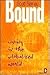 Bound: Living in the Global...