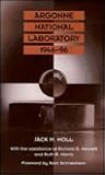Argonne National Laboratory, 1946-96