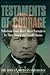 Testaments of Courage: Selections from Men's Slave Narratives (African-American Experience)