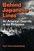 Behind Japanese Lines: An A...