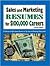 Sales And Marketing Resumes for $100,000 Careers