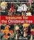 Treasures for the Christmas Tree: 101 Festive Ornaments to Make & Enjoy