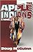 The Apple Indians by Doug McGuinn