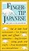 Fingertip Japanese: Enjoy Japan As the Japanese Do