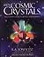 New Cosmic Crystals by Ronald Bonewitz