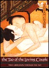 The Tao of the Loving Couple: True Liberation through the Tao (Paperback)