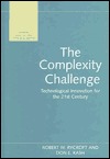 The Complexity Challenge: Technological Innovation for the 21st Century (Science, Technology, and the International Political Economy Series)