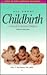 All About Childbirth: A Manual for Prepared Childbirth