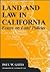 Land and Law in California