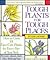 Tough Plant For Tough Places: How to Grow 101 Easy-Care Plants for Every Part of Your Yard