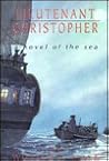 Lieutenant Christopher: A Novel of the Sea Lieutenant Christopher: A Novel of the Sea