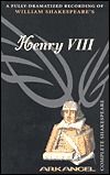 Henry VIII (Arkangel Complete Shakespeare) [UNABRIDGED]
