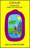 Oshun: Ifa and The Spirit of the River (Paperback)