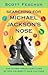Searching for Michael Jackson's Nose by Scott Feschuk