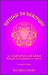 Return to Harmony: Creating Harmony and Balance Through the Frequencies of Sound.