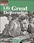 Life During the Great Depression (Way People Live)