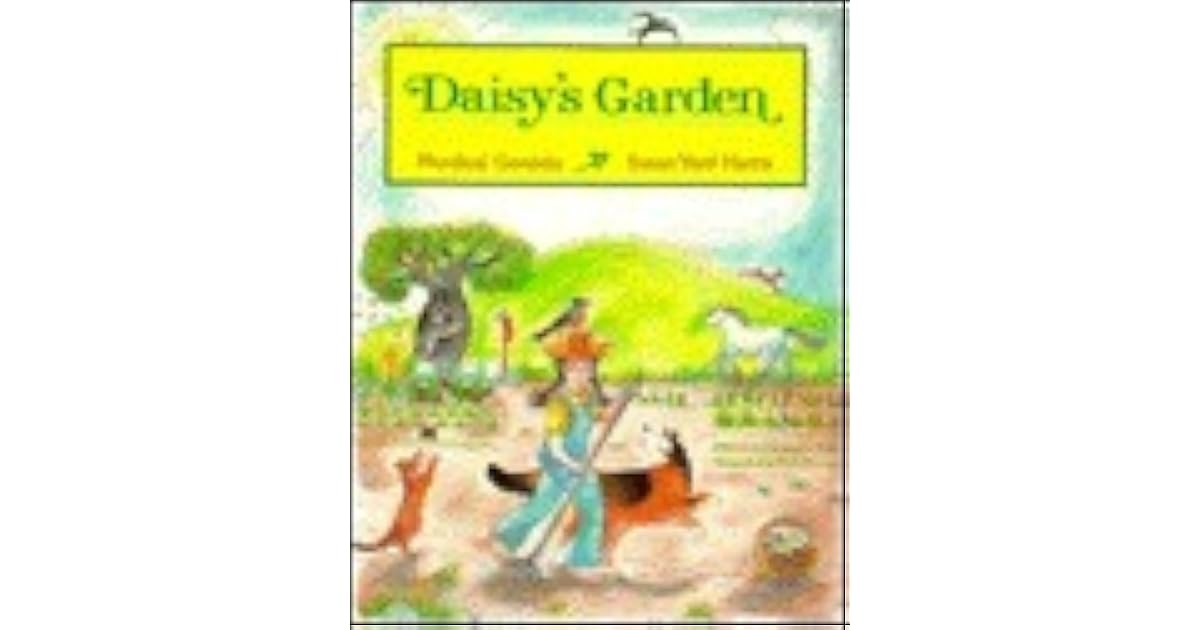 Daisy's Garden by Mordicai Gerstein