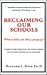 Reclaiming Our Schools: Who...