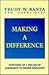 Making a Difference by Trudy W. Banta