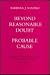 Beyond Reasonable Doubt and...
