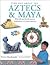 The Aztecs and Maya (Find Out About)