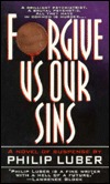 Forgive Us Our Sins (Mass Market Paperback)