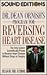 Dr. Dean Ornish's Program for Reversing Heart Disease: The Only System Scientifically Proven to Reverse Heart Disease Without Drugs or Surgery