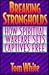 Breaking Strongholds: How S...