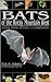 Bats of the Rocky Mountain West: Natural History, Ecology, and Conservation