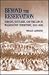 Beyond the Reservation: Indians, Settlers, and the Law in Washington Territory, 1853-1889