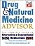 The Drug & Natural Medicine Advisor: The Complete Guide to Alternative & Conventional Medications
