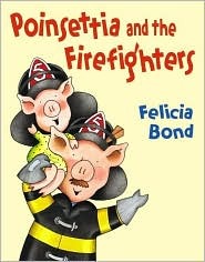 Poinsettia and the Firefighters (Hardcover)