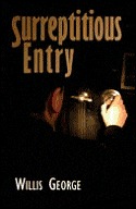 Surreptitious Entry (Paperback)