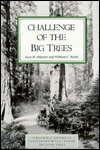 Challenge of the Big Trees: A Resource History of Sequoia and Kings Canyon National Parks (Hardcover)
