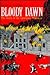 Bloody Dawn: The Story of the Lawrence Massacre